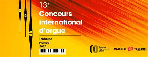 Concours International D Orgue De Toulouse Toulouse Les Orgues