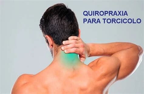 Quiropraxia Para Torcicolo Vico Massagista E Quiropraxia