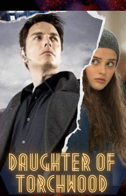 Daughter of Torchwood - Abaddon - Wattpad