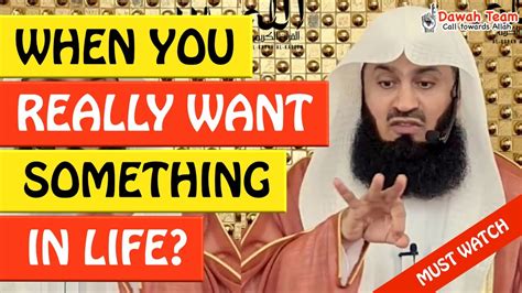 🚨when You Really Want Something🤔 ᴴᴰ Mufti Menk Youtube