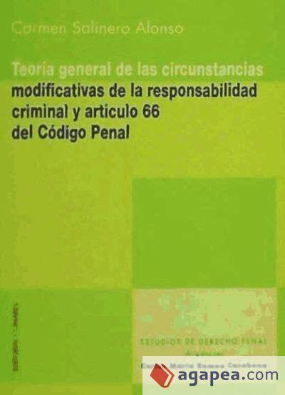 TEORIA GENERAL DE LAS CIRCUNSTANCIAS MODIFICATIVAS DE LA