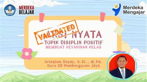 Aksi Nyata Pmm Disiplin Positif Membuat Keyakinan Kelas Lulus