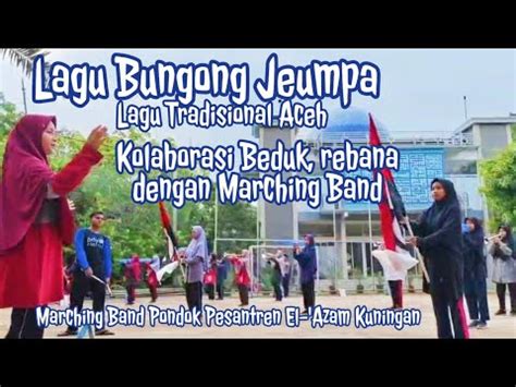 Lagu Aceh Bungong Jeumpa Latihan Marching Band Pondok Pesantren El