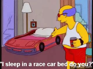 The Simpsons - I sleep in a Racing Car! on Make a GIF