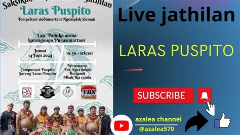 Live Jathilan Laras Puspito YouTube