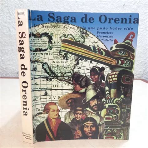 La Saga De Orenia Francisco Geronimo Padilla Autografiado Envío Gratis