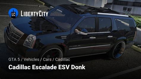 Download Cadillac Escalade Esv Donk For Gta 5