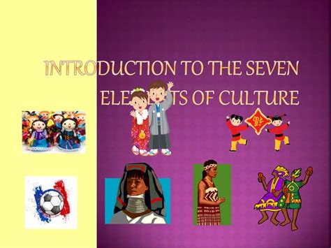 7elementsofcultureppt