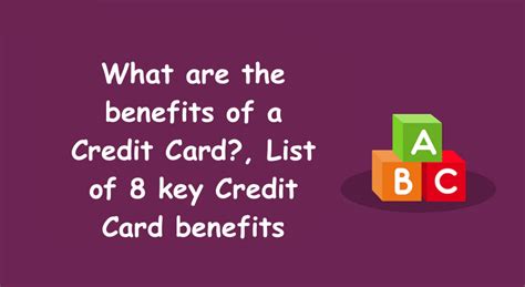 What are the benefits of a Credit Card?, List of 8 key benefits