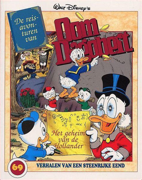 Oom Dagobert Deel Het Geheim Van De Hollander Don Rosa