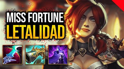 BUILD LETALIDAD con MISS FORTUNE PODRÉ CARREAR esta RANKED con MI