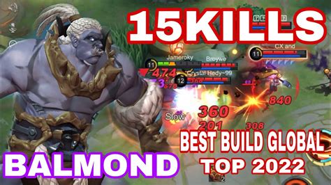 15 KILLS BALMOND BEST BUILD GLOBAL TOP 2022 MOBILE LEGENDS GAMEPLAY