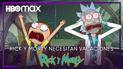 Rick Y Morty Necesitan Vacaciones Espa Ol Doblado Hbo Max Youtube