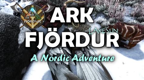 Ark Fjördur 120 WIR brauchen viel mehr PELZ Gameplay Deutsch YouTube