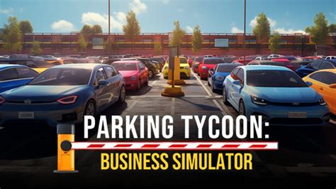 Parking Tycoon: Business Simulator Review - Making Space