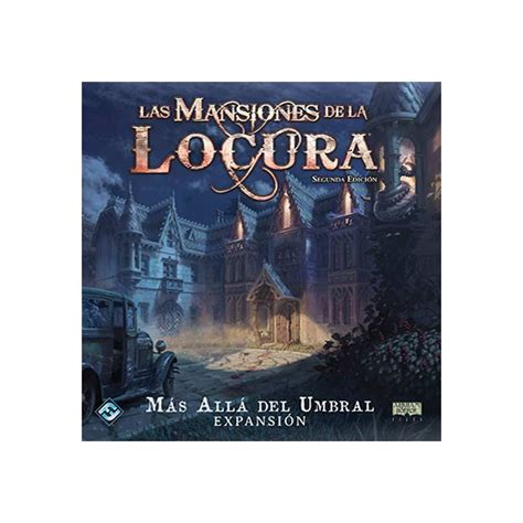 Las Mansiones De La Locura Edici N M S All Del Umbral