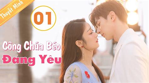 Công Chúa Béo Đáng Yêu - Tập 01 - Phim Trung Quốc