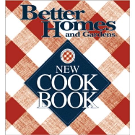 Better Homes And Gardens New Cookbook