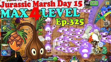 Plants Vs Zombies 2 China Sap Fling Max 4 Level Jurassic Marsh Day 15 Ep 325 Youtube