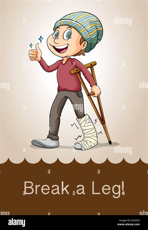 Idiom Break A Leg Illustration Stock Vector Image And Art Alamy