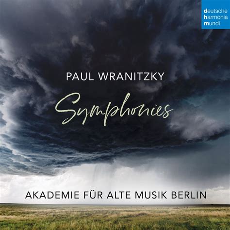 Paul Wranitzky Symphonies Album By Akademie F R Alte Musik Berlin