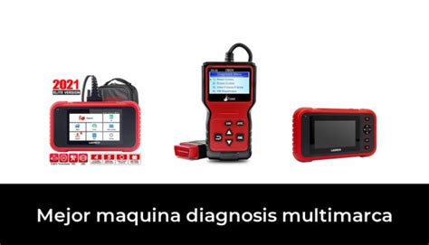 48 Mejor Maquina Diagnosis Multimarca En 2022 Después De 59 Horas De Investigación