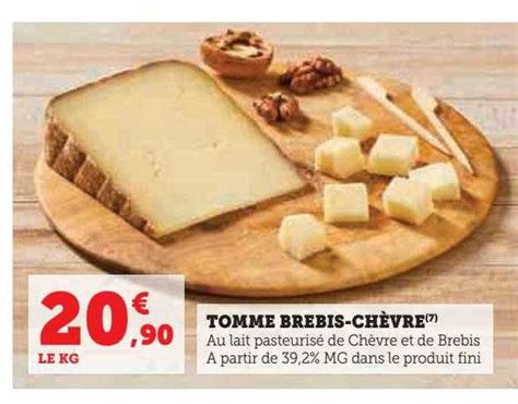 Promo Tomme Brebis chèvre chez Hyper U iCatalogue fr