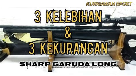 Kelebihan Dan Kekurangan Sharp Garuda Long Simak Video Ini Sebelum