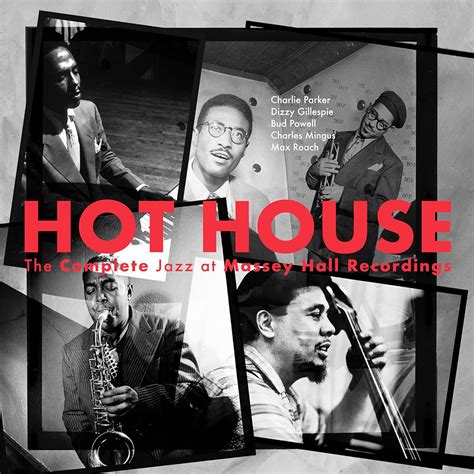 Various Hot House The Complete Jazz At Massey Hall Recordings 3lp