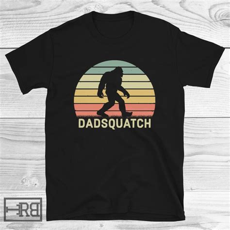 Dadsquatch Bigfoot Shirt Fathers Day Bigfoot Lovers Sasquatch Shirt