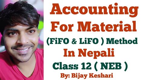 Accounting For Material Fifo And Lifo Method In Nepali Class