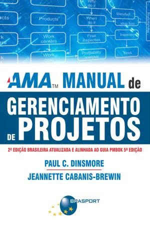 Pdf Ama Manual De Gerenciamento De Projetos Edi O By Paul