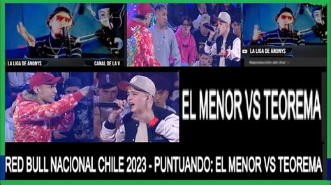 El Menor Vs Teorema Puntuando En La Final Nacional Red Bull Batalla