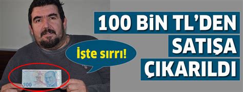 Hatalı basım 100 lira 100 bin liradan satışa çıkarıldı