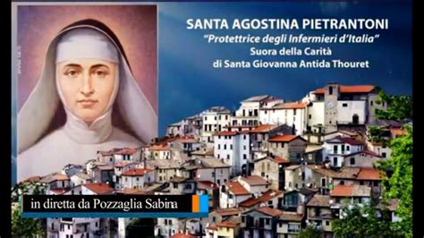 Da Pozzaglia Nel Segno Di Santa Agostina Pietrantoni Youtube