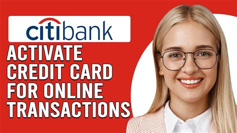 How To Activate Citibank Credit Card For Online Transactions Enable