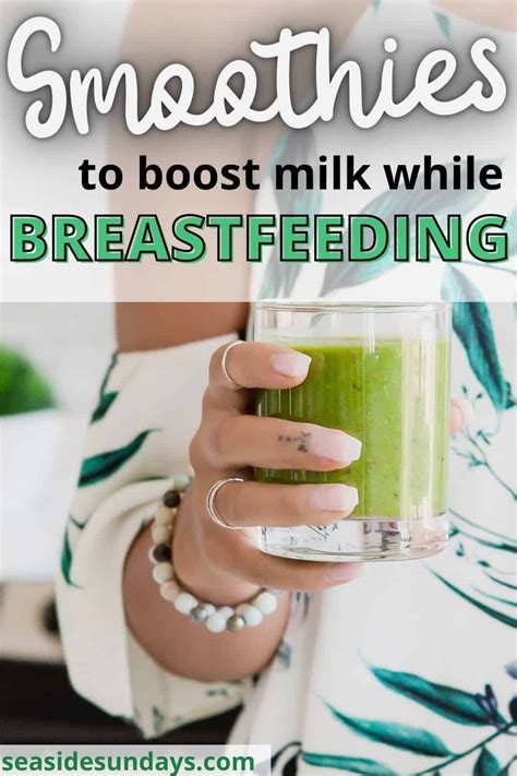 Milk Boosting Smoothies For Breastfeeding Moms Seaside Sundays