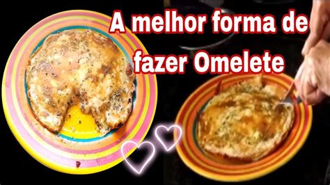 Como fazer omelete da forma mais rápida so faço assim YouTube