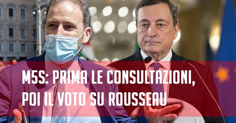 M5s Prima Le Consultazioni Poi Il Voto Su Rousseau Segui La Diretta