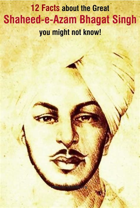 12 Facts About The Great Shaheed E Azam Bhagat Singh You Might Not Know