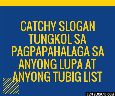 100 Catchy Sa Pagpapahalaga Ng Anyong Lupa At Anyong Tubig Slogans