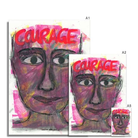 Courage // Fine Art Print – now-here.land