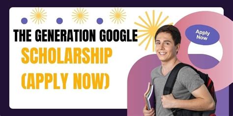 The Generation Google Scholarship Apply Now