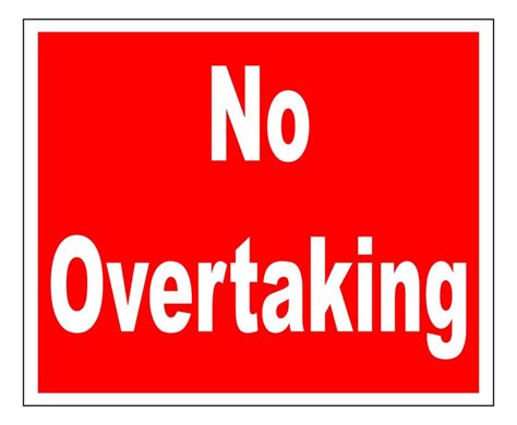 No Overtaking Mac Safety Signs