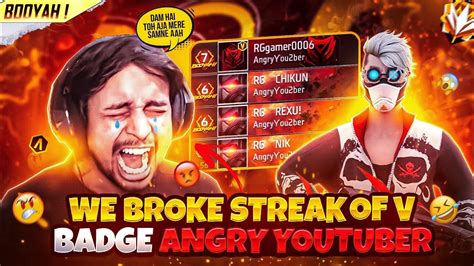 First Time We Broke Winning Streak 😡 Of V Badge Angry Youtuber 😱🤬 Para