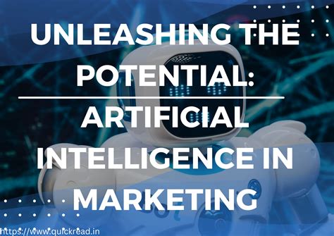 Unleashing the Potential: Artificial Intelligence in Marketing