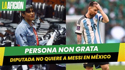 Diputada propone declarar a Messi persona non grata por polémica Grupo