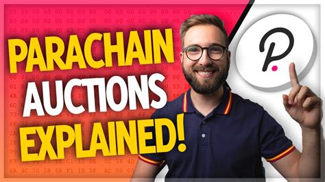 polkadot parachain auctions explained  polkadots success