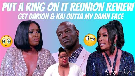 Put A Ring On It Season 2 Reunion Review Youtube