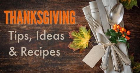 Thanksgiving Tips Ideas And Recipes Wondermom Wannabe